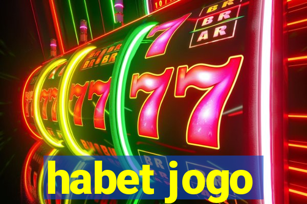 habet jogo